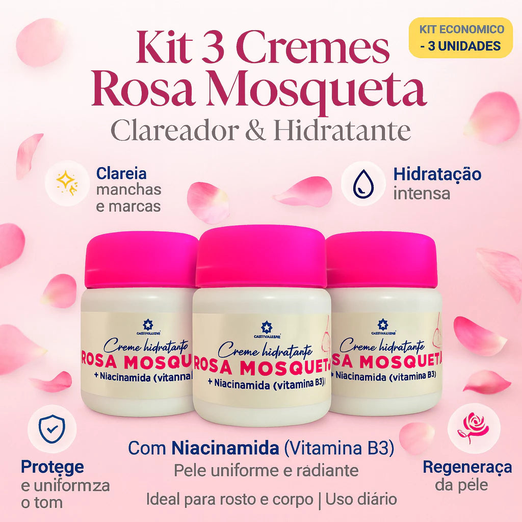 Kit 3 Rosehip Creams with Niacinamide – Whitening, Moisturizing and Skin Regenerating